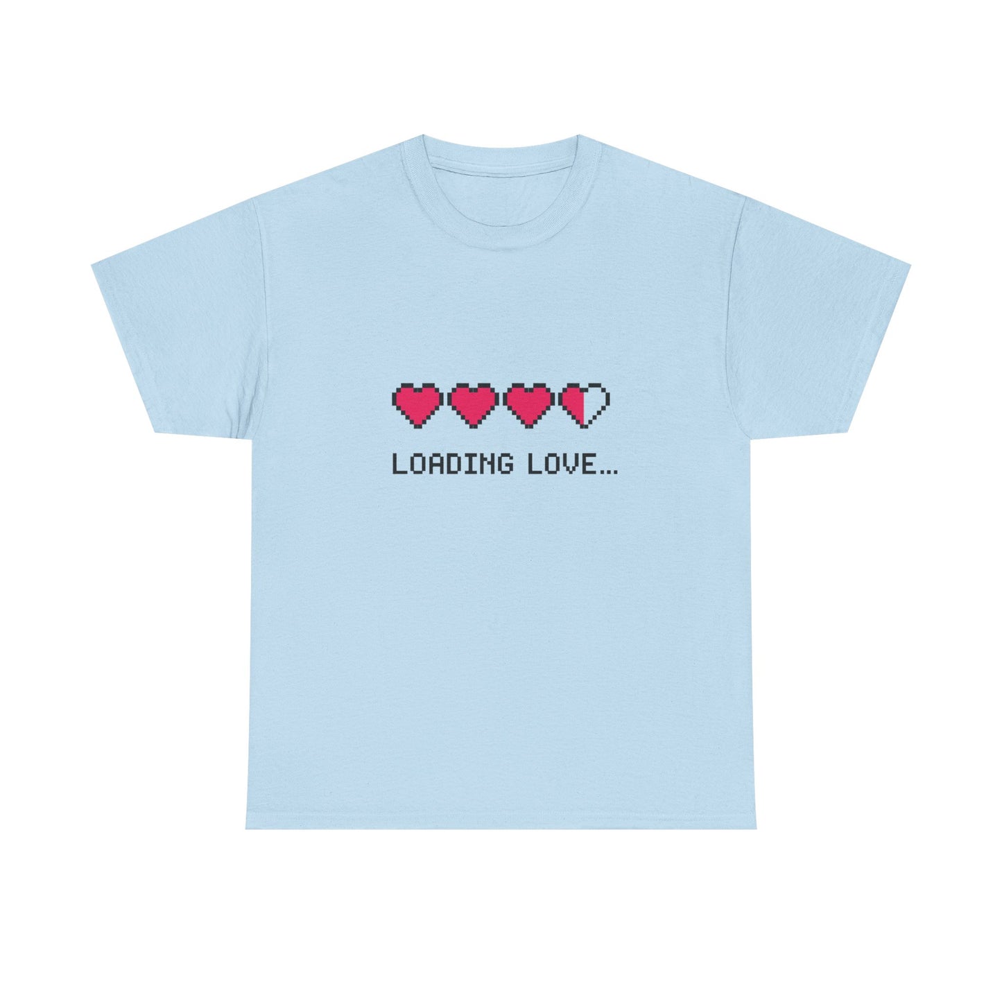 Loading Love T-shirt - Unisex Tee