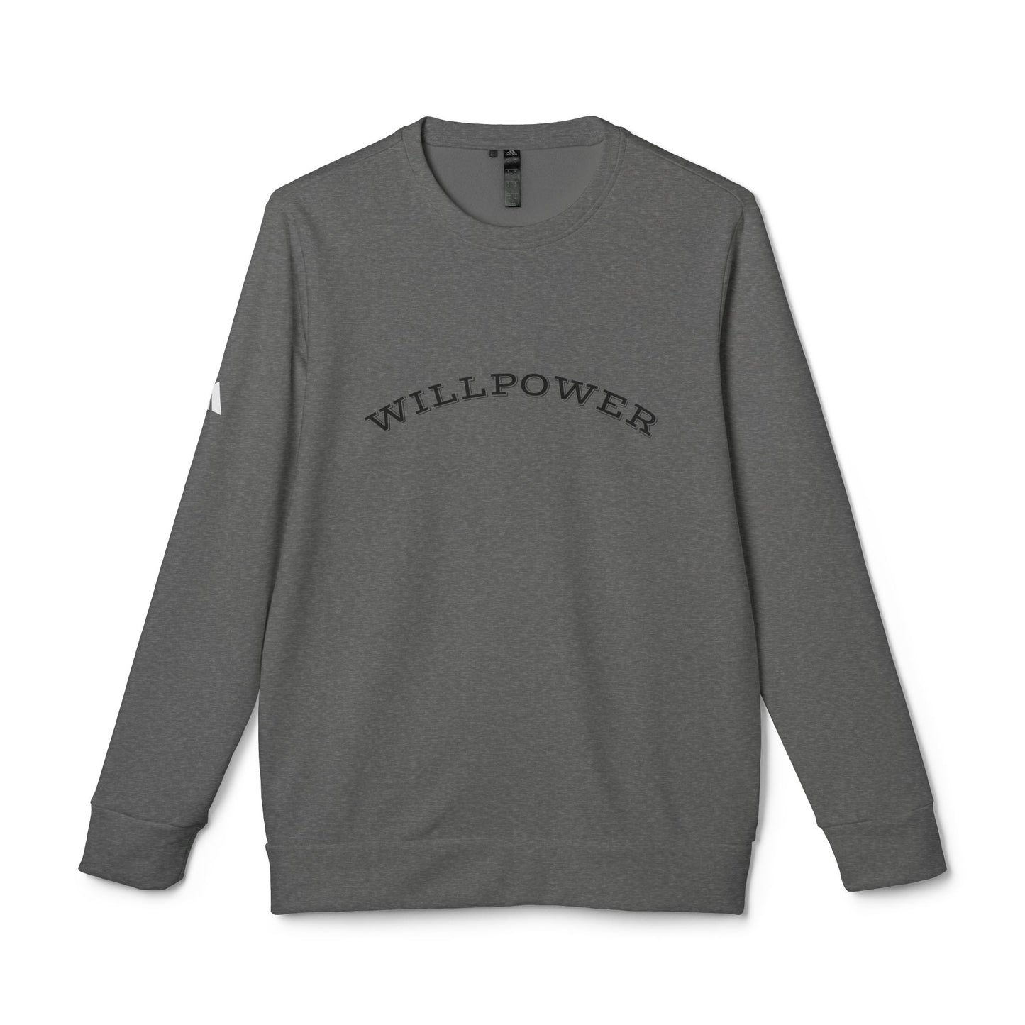 Willpower Fleece Sweatshirt