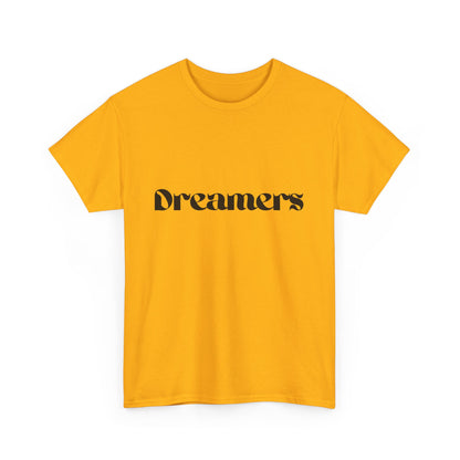 Dreamers Tee - Unisex Heavy Cotton