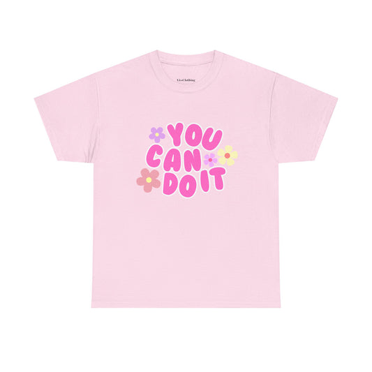 You Can Do It Cotton Tee