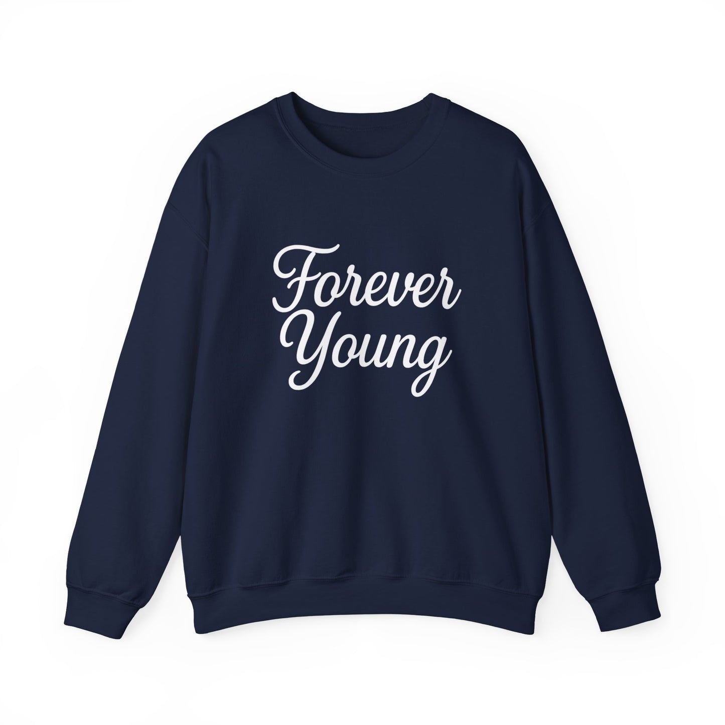 Forever Young Sweatshirt - Crewneck