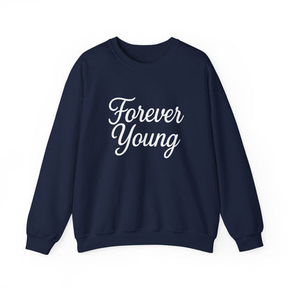 Forever Young Sweatshirt - Crewneck