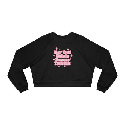 Cropped Fleece Pullover 'Delulu Become Trululu'