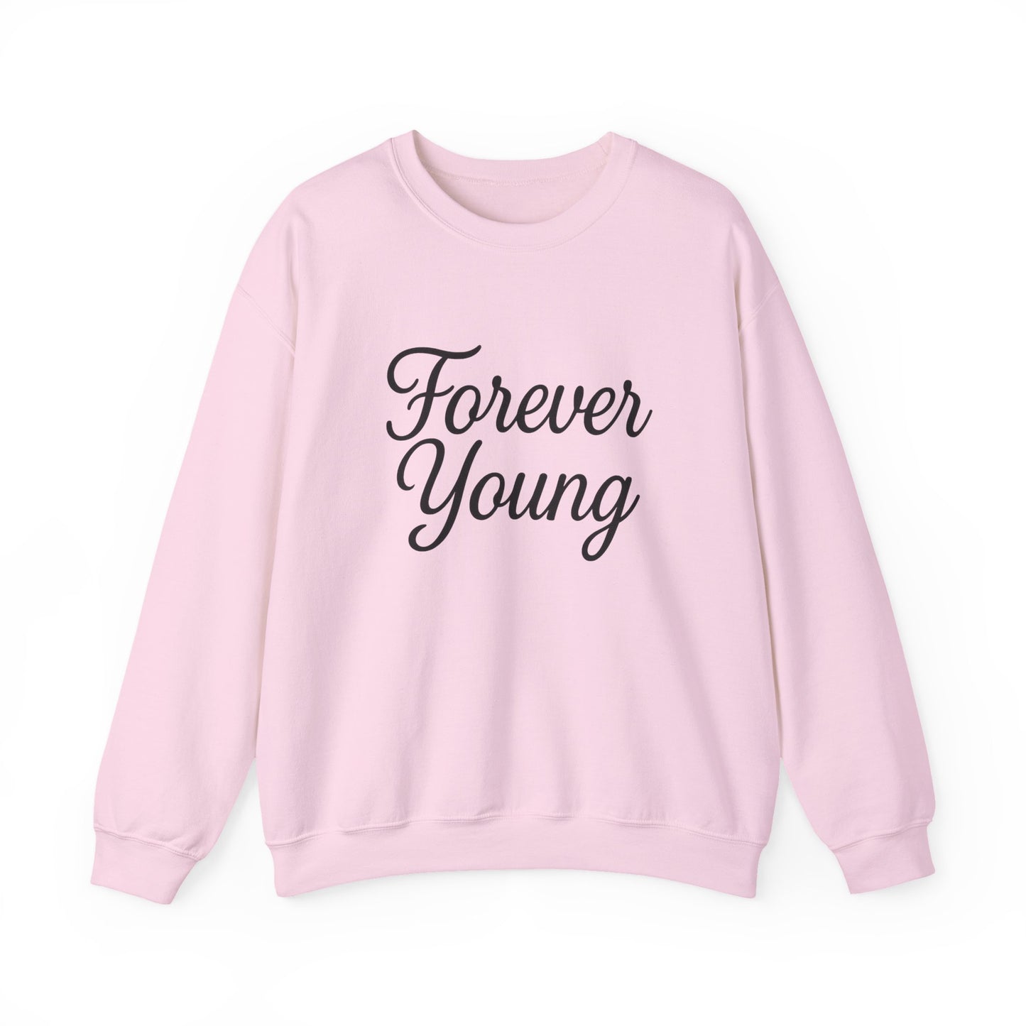 Forever Young Sweatshirt - Crewneck