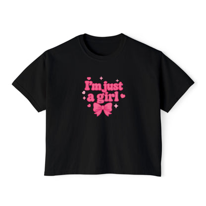 Boxy Tee - I'm Just A Girl Women's Graphic T-Shirt