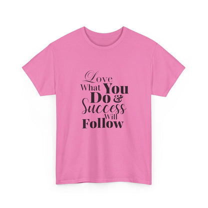 Success Quote Unisex Tee