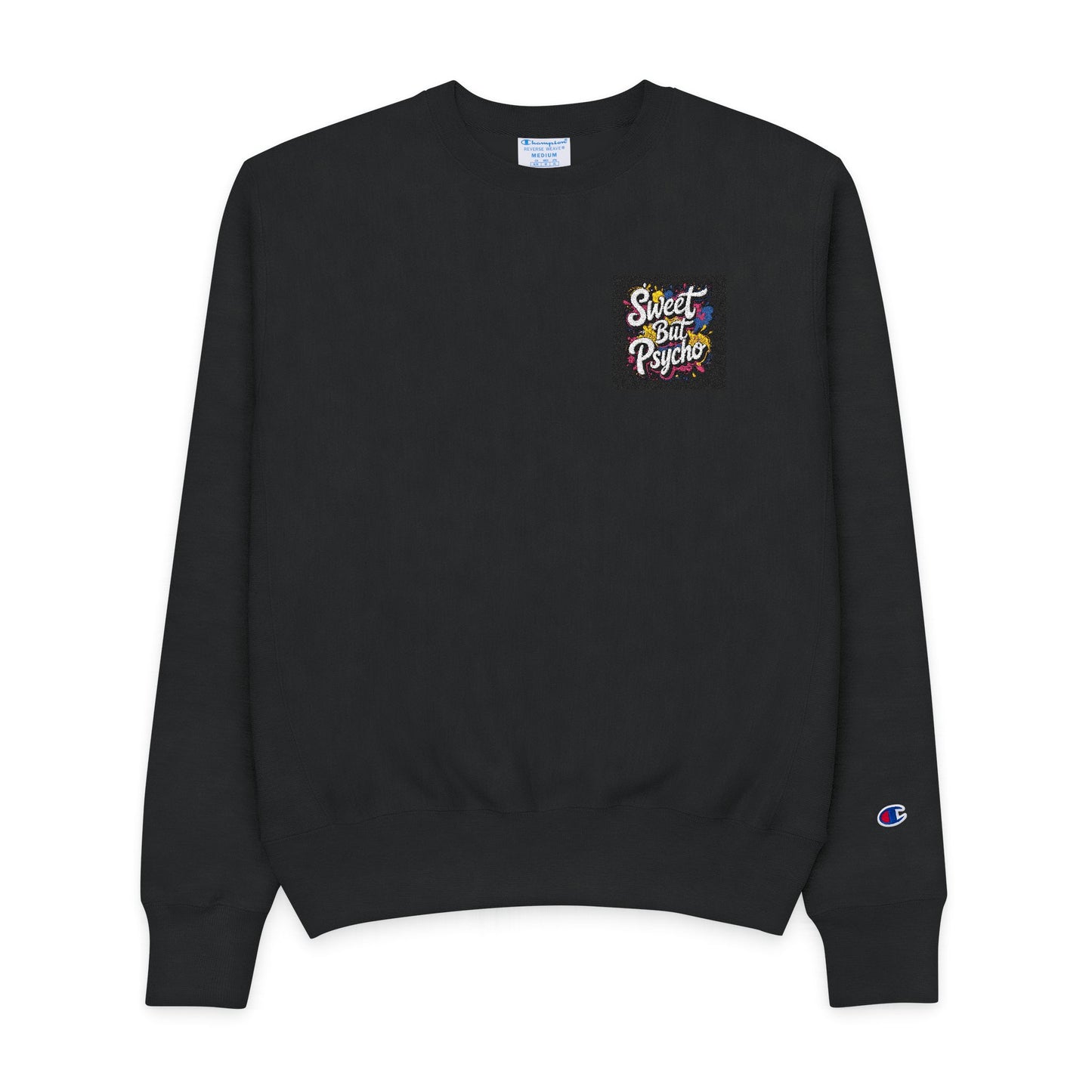 Sweet But Psycho Sweatshirt