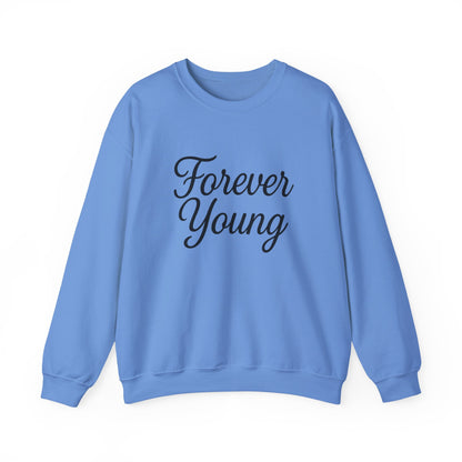 Forever Young Sweatshirt - Crewneck