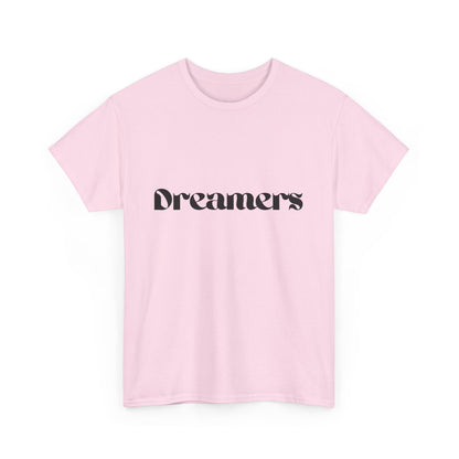 Dreamers Tee - Unisex Heavy Cotton