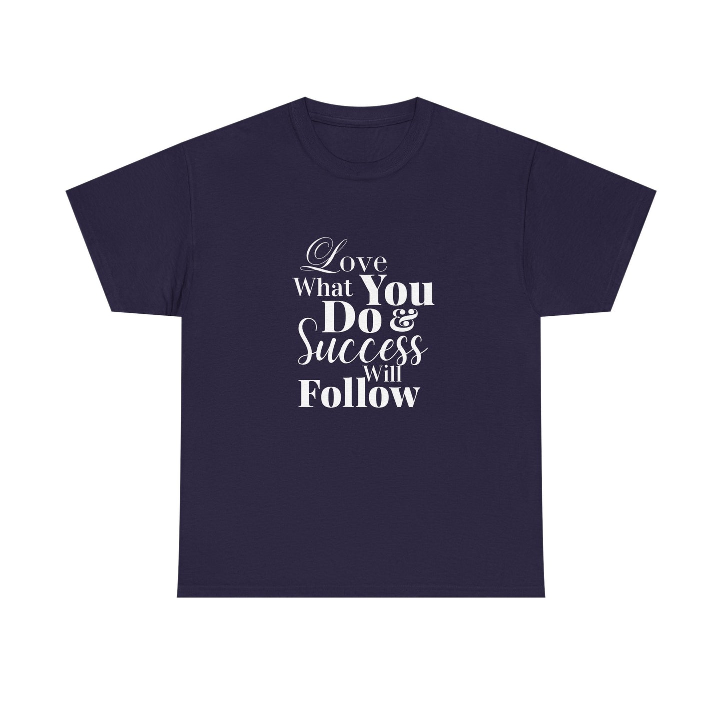 Success Quote Unisex Tee
